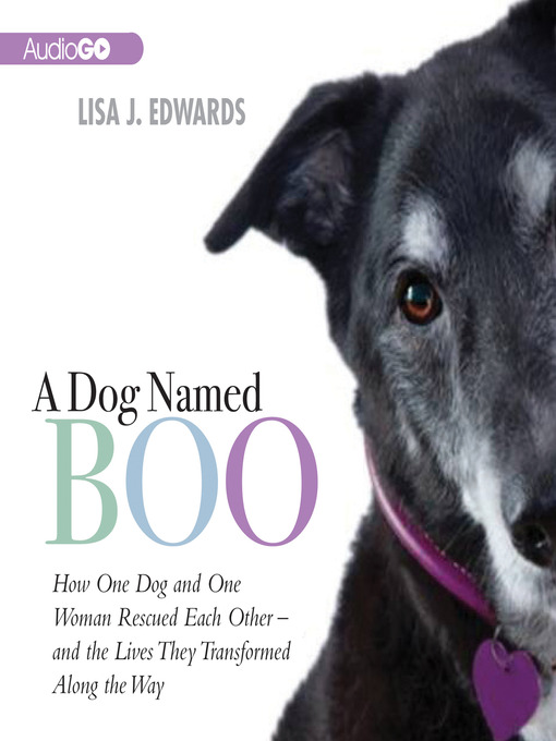 Title details for A Dog Named Boo by Lisa Edwards - Wait list